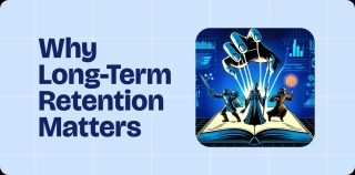 Why long-term retention matters more than just high early retention